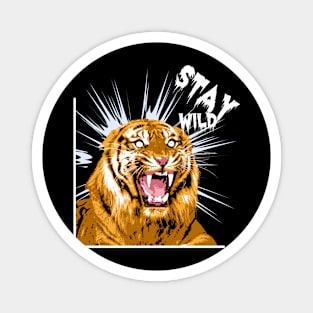 Stay Wild - Tiger Magnet